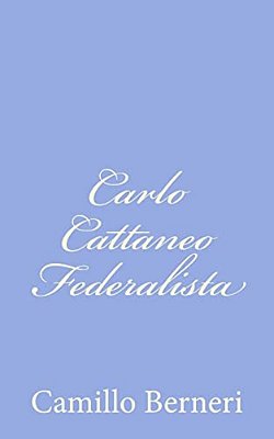 Carlo Cattaneo Federalista-..