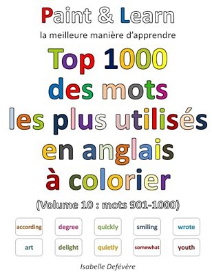 Top 1000 Des Mots Les Plus Utilisés En Anglais (Volume 10: Mots 901-1000)-..