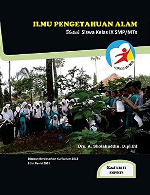 Ilmu Pengetahuan Alam, Untuk Siswa Kelas IX Smp/Mts, K-2013 Revisi-..