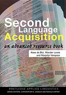 Second Language Acquisition: An Advanced Resource Book-..