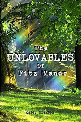 The Unlovables Of Fitz Manor-..
