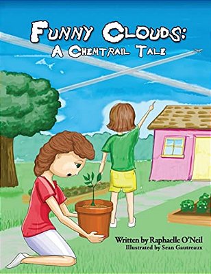 Funny Clouds: A Chemtrail Tale-..