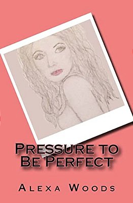 Pressure To Be Perfect-..