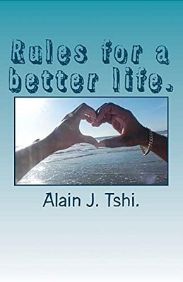 Rules For A Better Life. -..