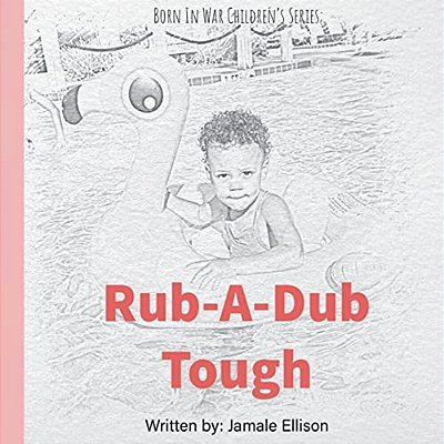 Rub-A-dub Tough-..