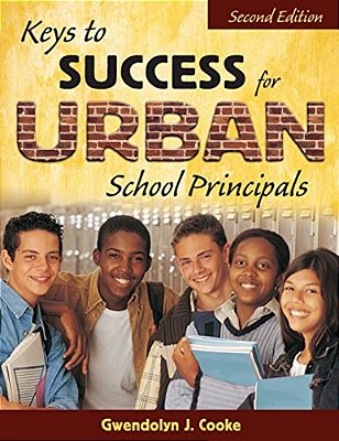 Keys To Success For Urban School Principals-..
