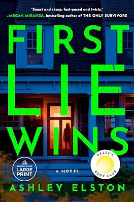 First Lie Wins: Reese's Book Club Pick (A Novel)-..