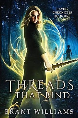Threads That Bind: The Havoc Chronicles-..