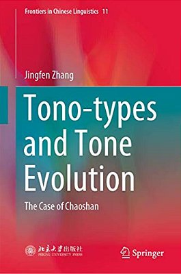 Tono-Types And Tone Evolution: The Case Of Chaoshan-..