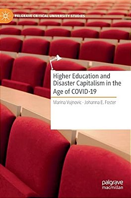 Higher Education And Disaster Capitalism In The Age Of Covid-19-..