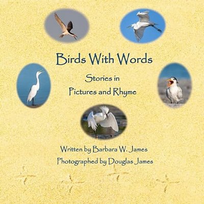 Birds With Words: Stories In Pictures And Rhyme-..