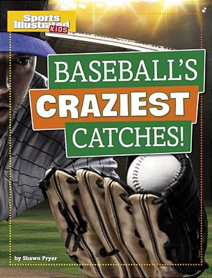 Baseball's Craziest Catches!-..