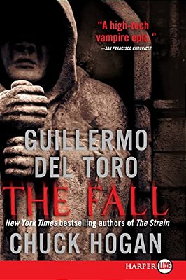 The Fall: Book Two Of The Strain Trilogy-..