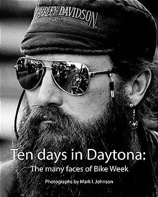 Ten Days In Daytona: The Many Faces Of Bike Week-..