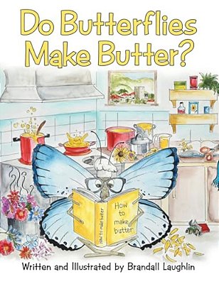Do Butterflies Make Butter?-..
