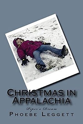 Christmas In Appalachia: Piper's Dream-..