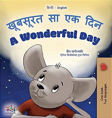 A Wonderful Day (Hindi English Bilingual Book For Kids)-..