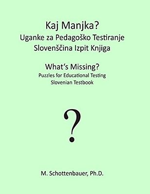 What's Missing? Puzzles For Educational Testing: Slovenian Testbook-..