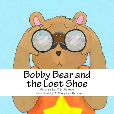 Bobby Bear And The Lost Shoe-..