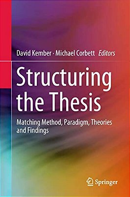 Structuring The Thesis: Matching Method, Paradigm, Theories And Findings-..