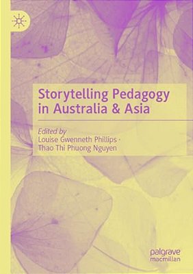 Storytelling Pedagogy In Australia & Asia-..