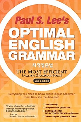 Optimal English Grammar: The Most Efficient English Grammar Book-..