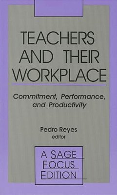 Teachers And Their Workplace: Commitment, Performance, And Productivity-..