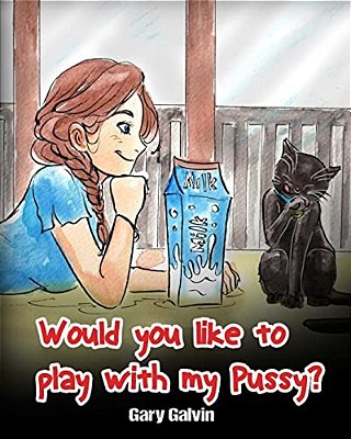 Would You Like To Play With My Pussy?-..