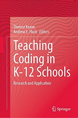 Teaching Coding In K-12 Schools: Research And Application-..