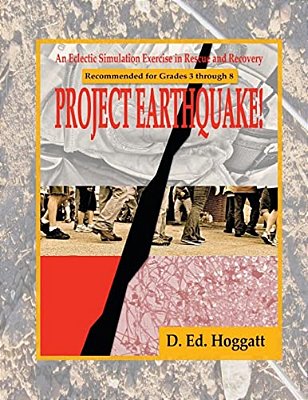 Project Earthquake!: An Eclectic Exercise In Rescue And Recovery-..