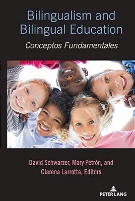 Bilingualism And Bilingual Education: Conceptos Fundamentales-..