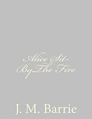 Alice Sit-Bythe Fire-..