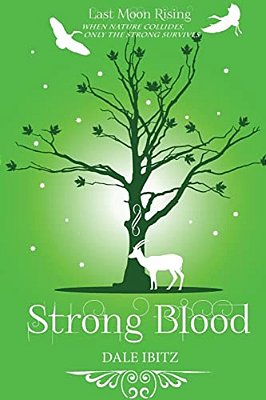 Strong Blood: Last Moon Rising Series-..