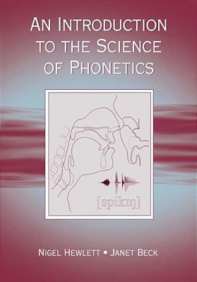 An Introduction To The Science Of Phonetics-..