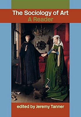 Sociology Of Art: A Reader-..