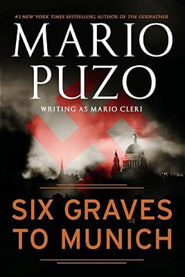 Six Graves To Munich-..