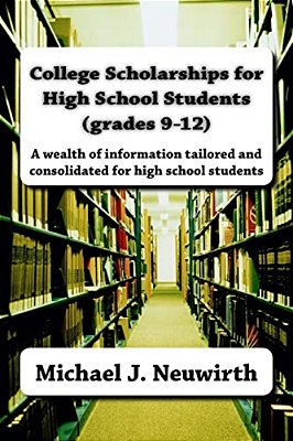 College Scholarships For High School Students (Grades 9-12)-..