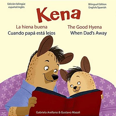 Cuando Papa Esta Lejos - When Dad's Away: A Bilingual English/Spanish Book-..