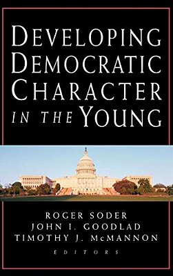 Developing Democratic Character In The Young-..
