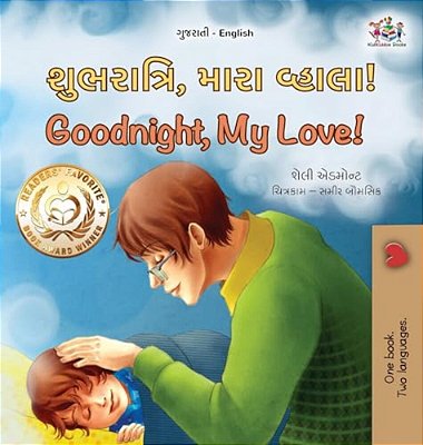 Goodnight, My Love! (Gujarati English Bilingual Children's Book)-..