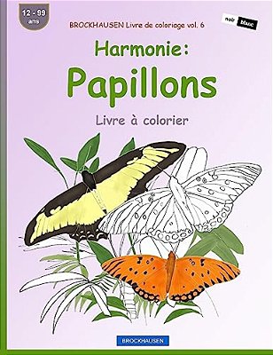 Brockhausen Livre De Coloriage Vol. 6 - Harmonie: Papillons: Livre À Colorier-..