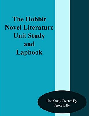 The Hobbit Novel Literature Unit Study And Lapbook-..