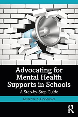 Advocating For Mental Health Supports In Schools: A Step-By-step Guide-..