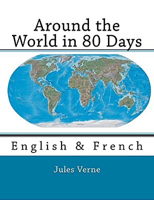Around The World In 80 Days: English & French-..
