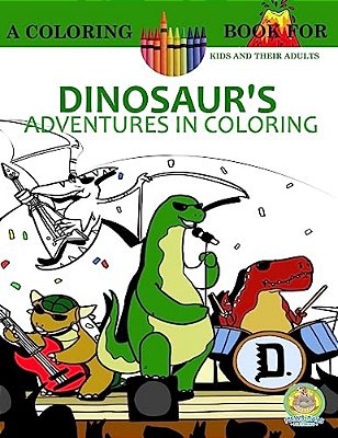 Dinosaur's Adventures In Coloring Book-..