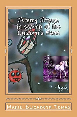 Jeremy Jitters: In Search Of The Unicorn's Horn-..