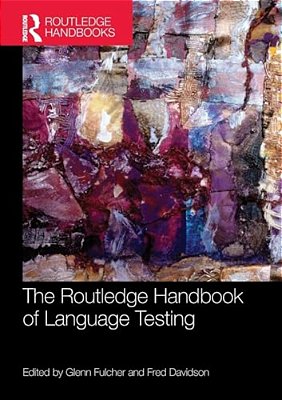 The Routledge Handbook Of Language Testing-..