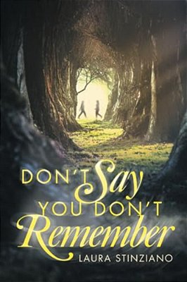 Don't Say You Don't Remember-..