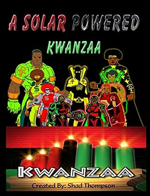A Solar Powered Kwanzaa-..