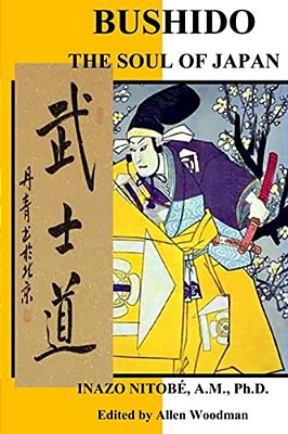 Bushido The Soul Of Japan: The Soul Of Japan-..